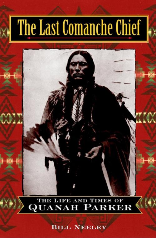 Cover of the book The Last Comanche Chief by Bill Neeley, Turner Publishing Co.