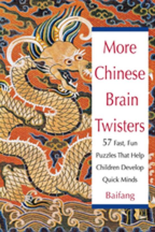 Cover of the book More Chinese Brain Twisters by Baifang, Turner Publishing Company