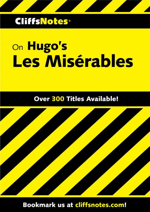 Cover of the book CliffsNotes on Hugo's Les Misérables by George Klin, Amy Louise Marsland, HMH Books