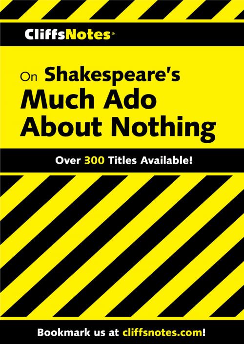 Cover of the book CliffsNotes on Shakespeare's Much Ado About Nothing by Richard O Peterson, HMH Books