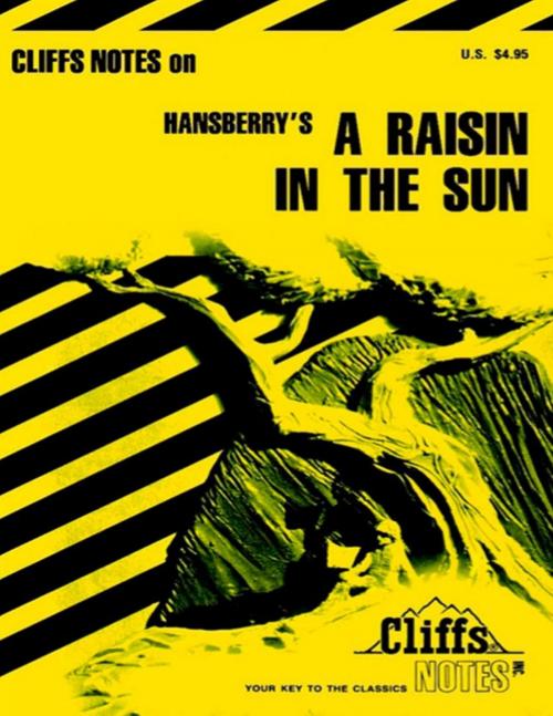 Cover of the book CliffsNotes on Hansberry's A Raisin in the Sun by Rosetta James, HMH Books