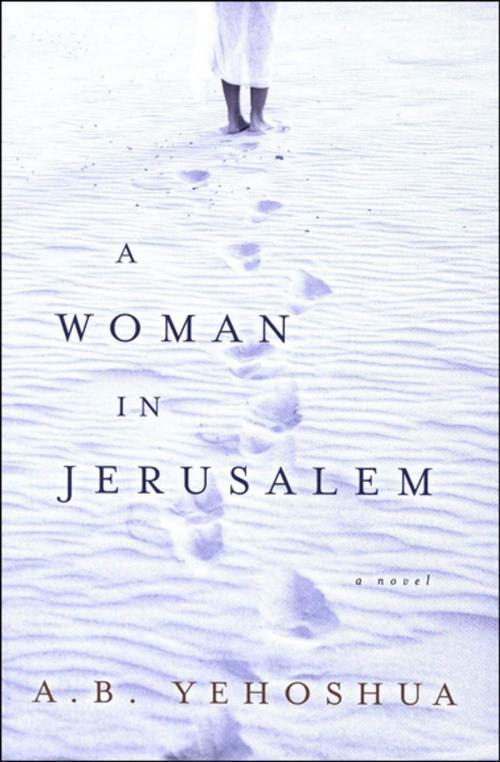 Cover of the book A Woman in Jerusalem by A. B. Yehoshua, Houghton Mifflin Harcourt