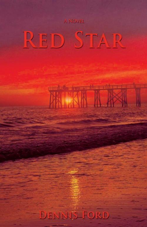 Cover of the book Red Star by Dennis Ford, iUniverse