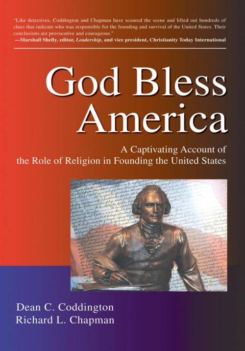 Cover of the book God Bless America by Dean C. Coddington, Richard L. Chapman, iUniverse