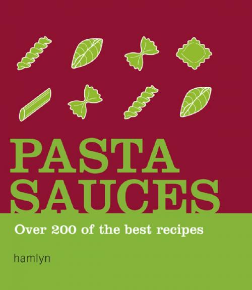 Cover of the book Pasta Sauces by Hamlyn, Octopus Books