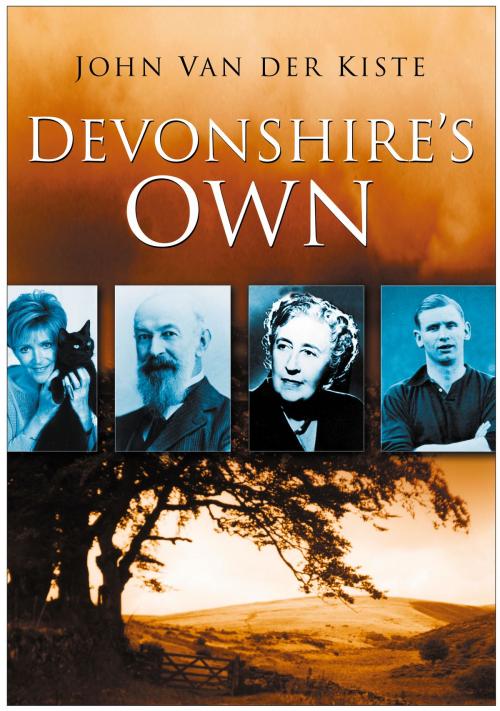 Cover of the book Devonshire's Own by John Van der Kiste, The History Press
