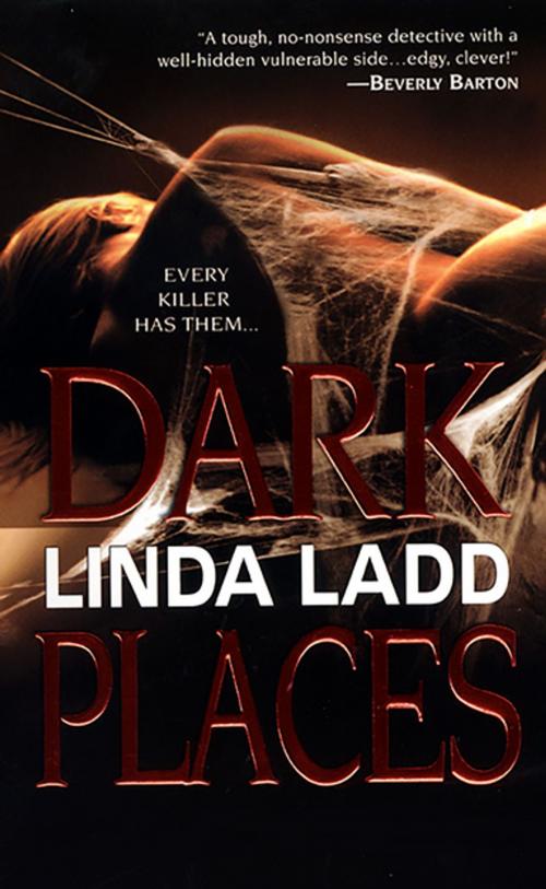 Cover of the book Dark Places by Linda Ladd, Pinnacle Books