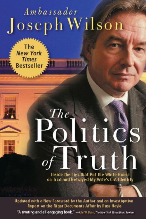 Cover of the book The Politics of Truth by Joseph Wilson, PublicAffairs