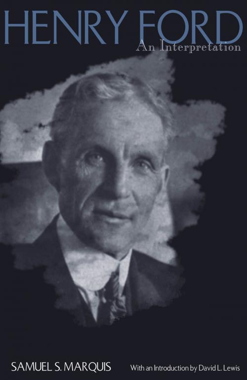 Cover of the book Henry Ford by Samuel S. Marquis, Wayne State University Press