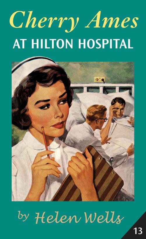 Cover of the book Cherry Ames At Hilton Hospital by Helen Wells, Springer Publishing Company