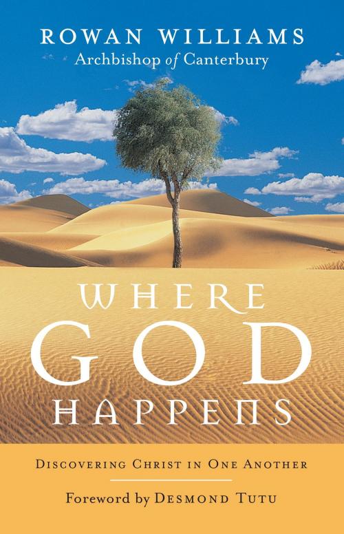 Cover of the book Where God Happens by Rowan Williams, Shambhala