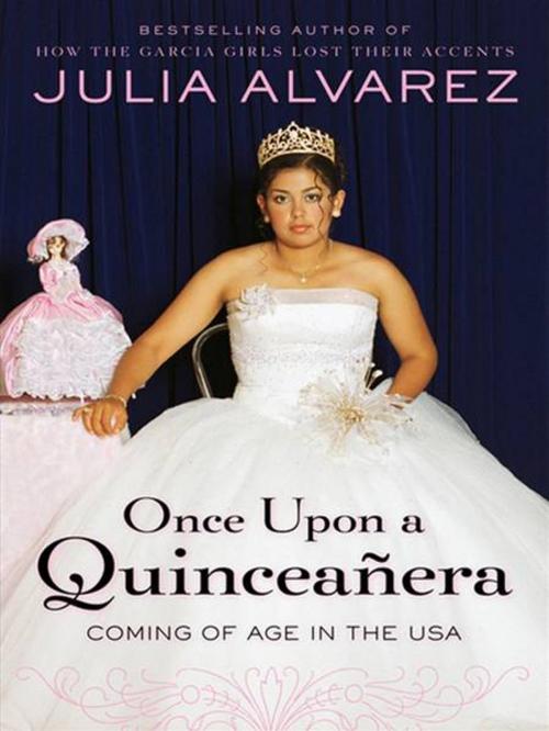 Cover of the book Once Upon a Quinceanera by Julia Alvarez, Penguin Publishing Group