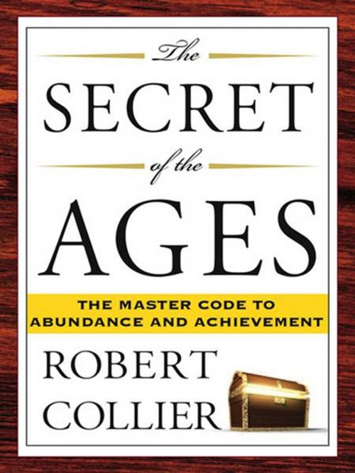 Cover of the book The Secret of the Ages by Robert Collier, Penguin Publishing Group