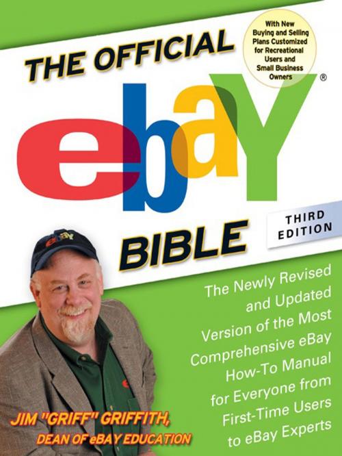 Cover of the book The Official eBay Bible, Third Edition by Jim Griffith, Penguin Publishing Group