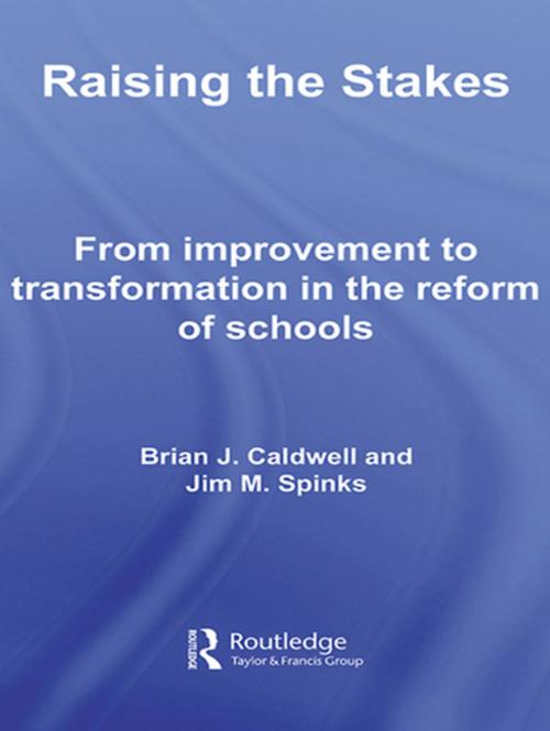 Cover of the book Raising the Stakes by Brian J. Caldwell, Jim Spinks, Taylor and Francis