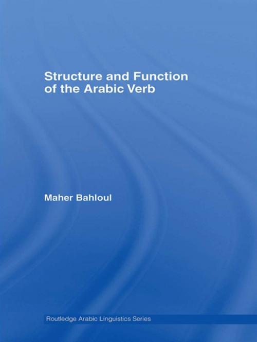Cover of the book Structure and Function of the Arabic Verb by Maher Bahloul, Taylor and Francis