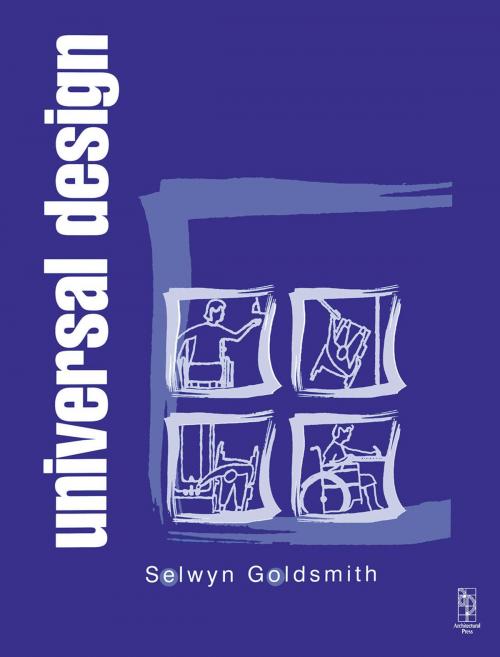 Cover of the book Universal Design by Selwyn Goldsmith, Taylor and Francis