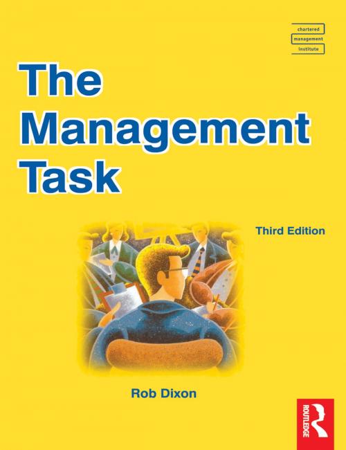 Cover of the book The Management Task by Rob Dixon, Taylor and Francis