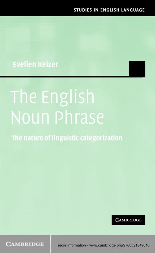 Cover of the book The English Noun Phrase by Evelien Keizer, Cambridge University Press