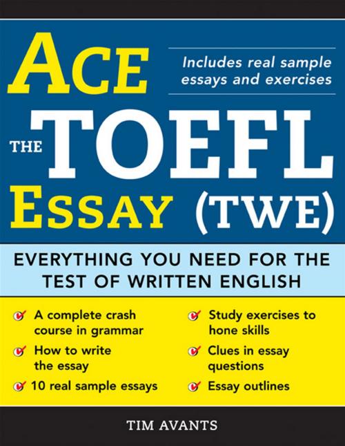 Cover of the book Ace the TOEFL Essay (TWE) by Timothy Avants, Sourcebooks