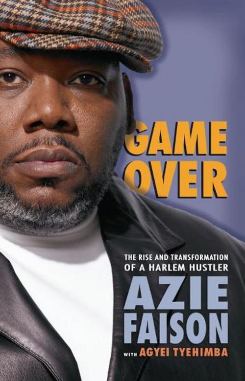 Cover of the book Game Over by Azie Faison, Agyei Tyehimba, Atria Books