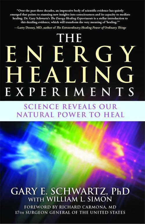Cover of the book The Energy Healing Experiments by Gary E. Schwartz, Ph.D., Atria Books