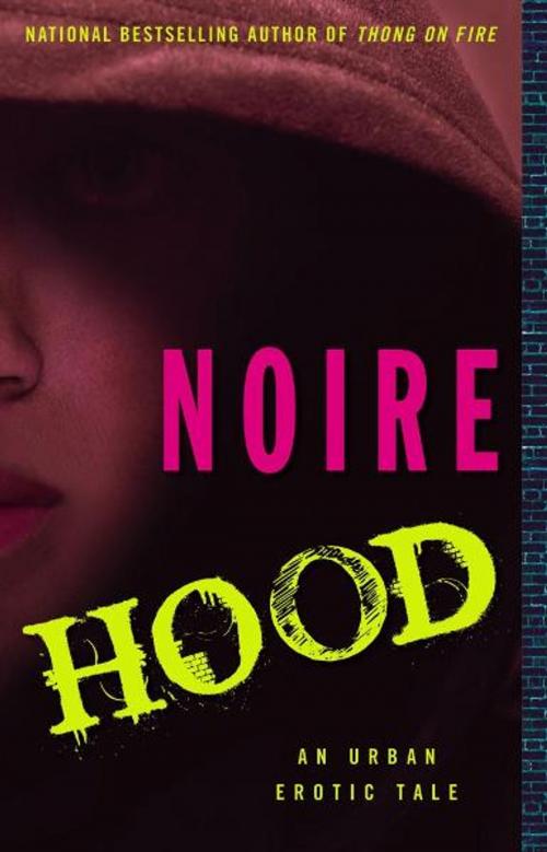 Cover of the book Hood by Noire, Atria Books