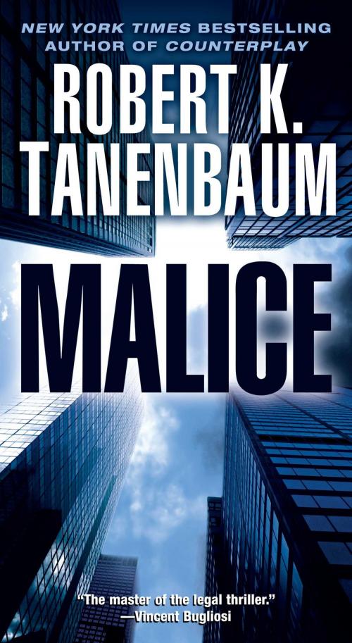 Cover of the book Malice by Robert K. Tanenbaum, Atria Books