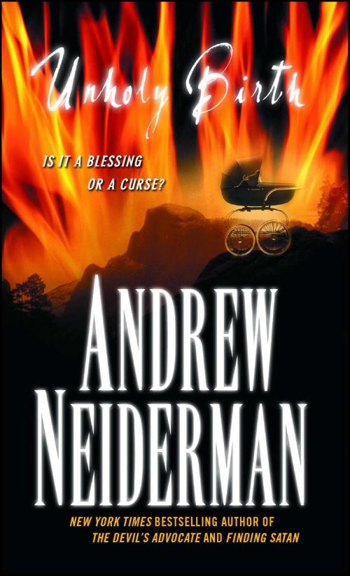 Cover of the book Unholy Birth by Andrew Neiderman, Pocket Books