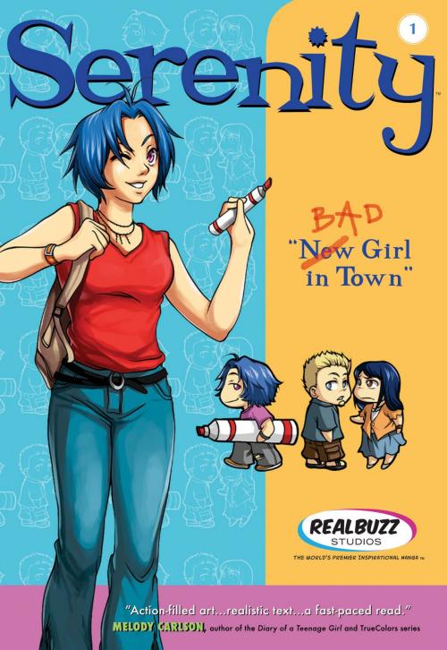 Cover of the book Bad Girl in Town by Realbuzz Studios, Thomas Nelson