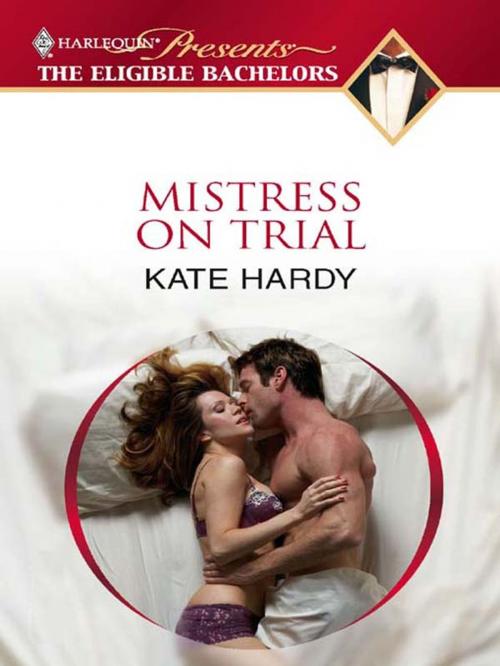Cover of the book Mistress on Trial by Kate Hardy, Harlequin