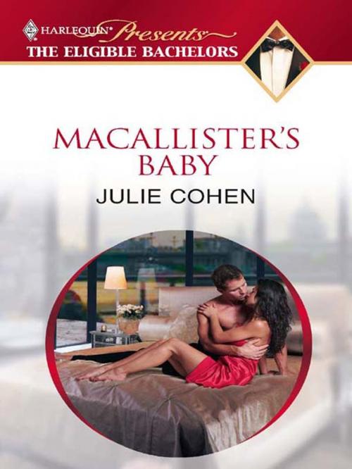 Cover of the book MacAllister's Baby by Julie Cohen, Harlequin