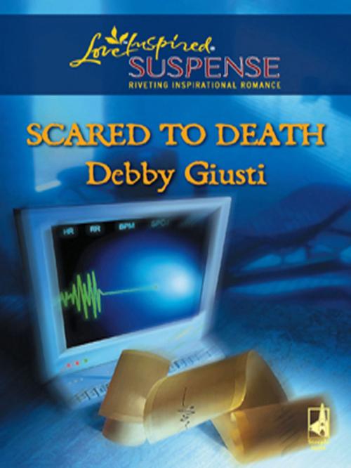 Cover of the book Scared to Death by Debby Giusti, Steeple Hill