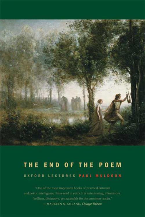 Cover of the book The End of the Poem by Paul Muldoon, Farrar, Straus and Giroux