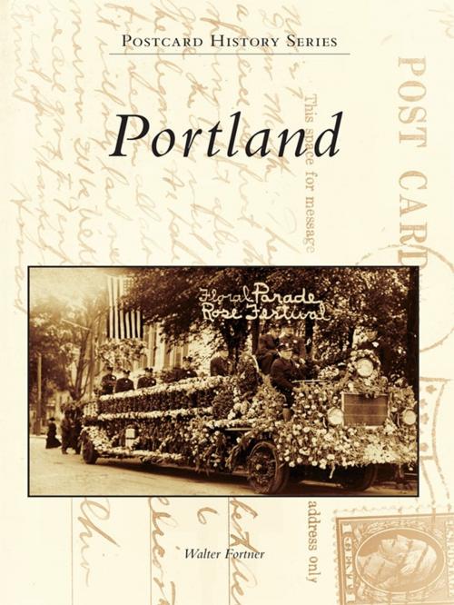 Cover of the book Portland by Walter Fortner, Arcadia Publishing Inc.