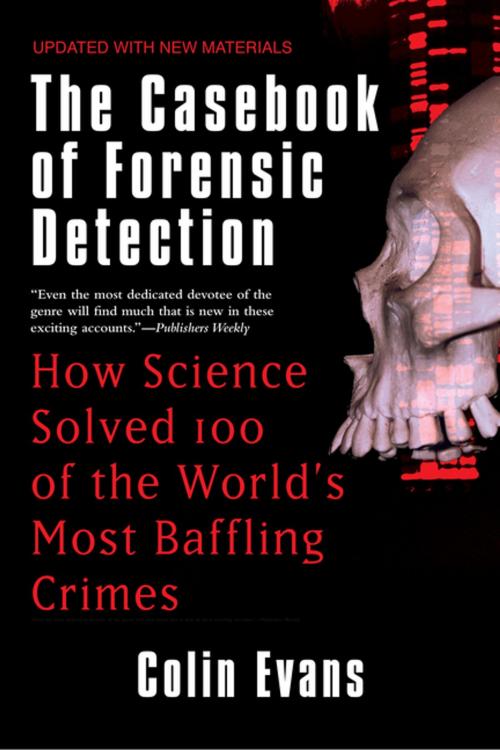 Cover of the book The Casebook of Forensic Detection by Colin Evans, Penguin Publishing Group