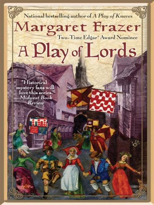 Cover of the book A Play of Lords by Margaret Frazer, Penguin Publishing Group