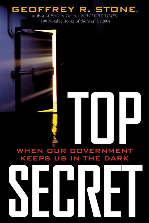 Cover of the book Top Secret by Geoffrey R. Stone, Rowman & Littlefield Publishers