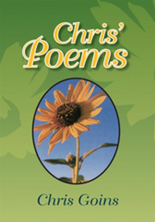 Cover of the book Chris' Poems by Chris Goins, Xlibris US