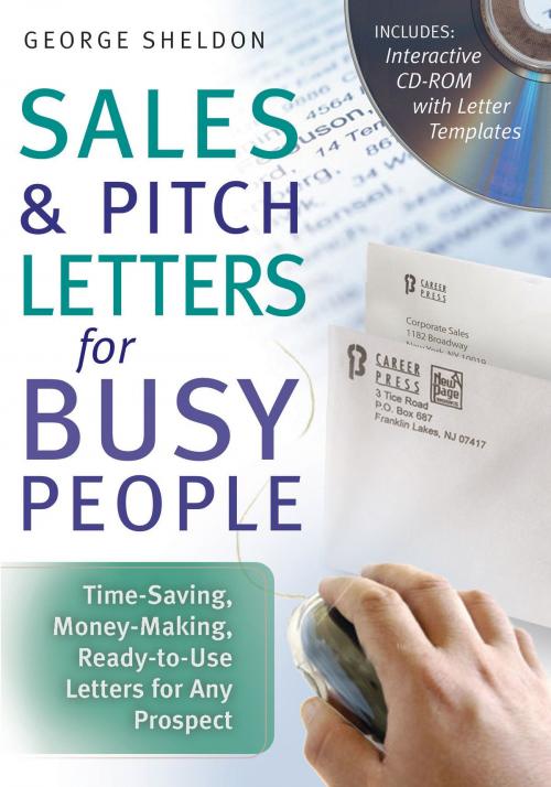 Cover of the book Sales & Pitch Letters for Busy People by George Sheldon, Red Wheel Weiser