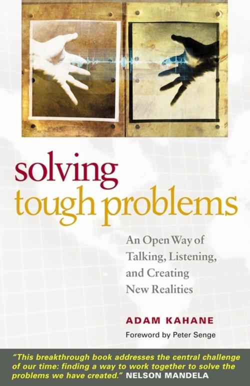 Cover of the book Solving Tough Problems by Adam Kahane, Berrett-Koehler Publishers