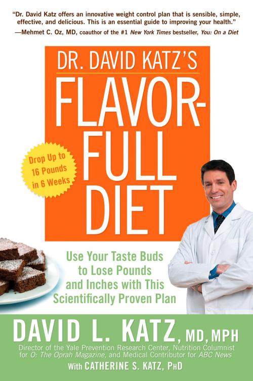 Cover of the book Dr. David Katz's Flavor-Full Diet by David L. Katz, Catherine Katz, Potter/Ten Speed/Harmony/Rodale