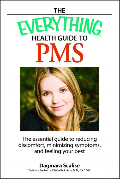 Cover of the book The Everything Health Guide to PMS by Dagmara Scalis, Adams Media
