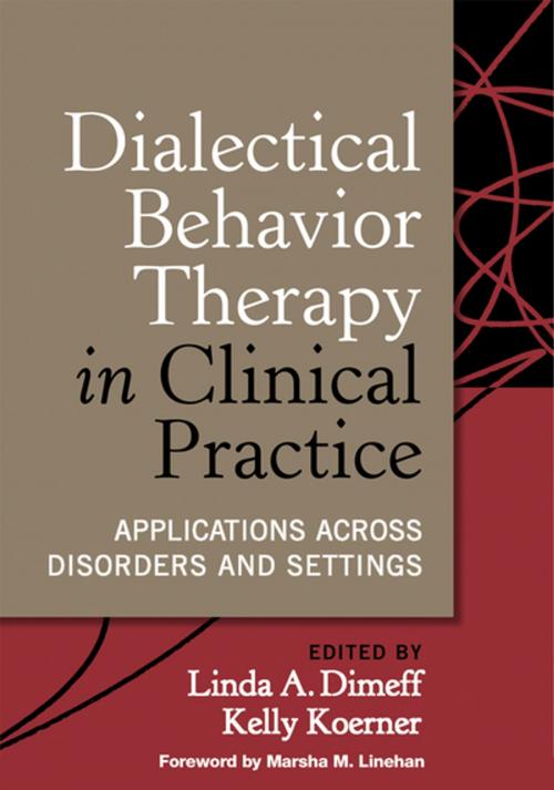 Cover of the book Dialectical Behavior Therapy in Clinical Practice by , Guilford Publications