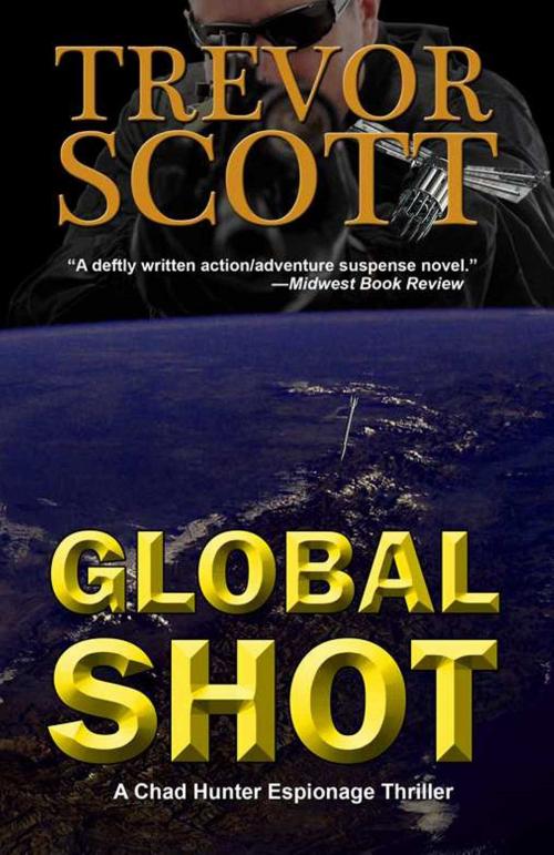 Cover of the book Global Shot by Trevor Scott, Salvo Press