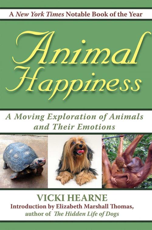 Cover of the book Animal Happiness by Vicki Hearne, Skyhorse