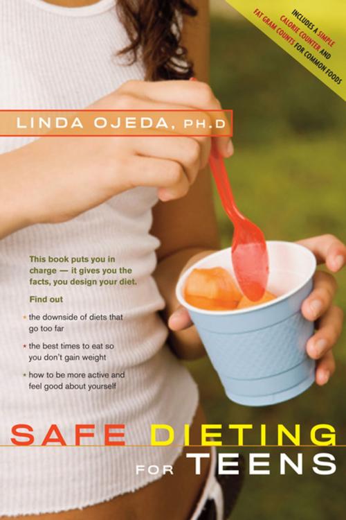 Cover of the book Safe Dieting for Teens by Linda Ojeda, Ph.D., Turner Publishing Company