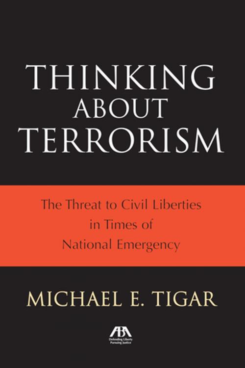Cover of the book Thinking About Terrorism by Michael E. Tigar, American Bar Association