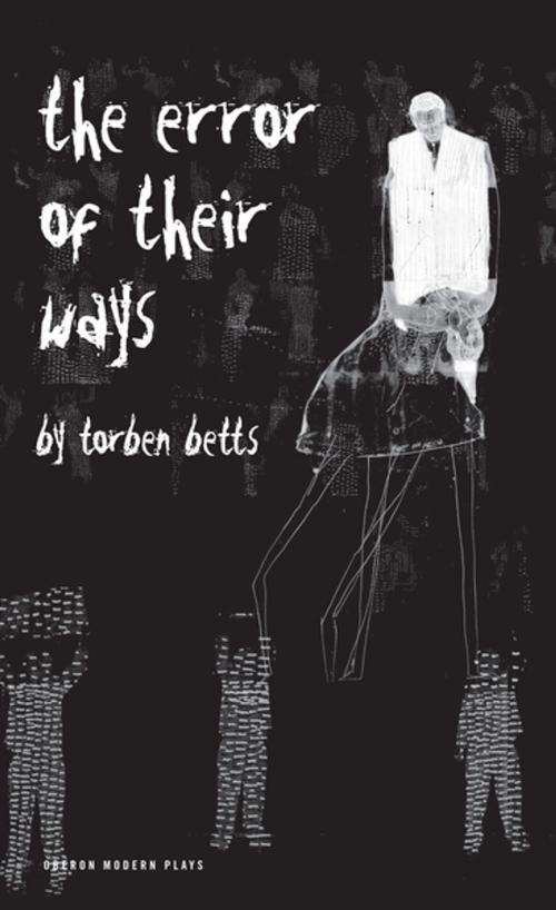 Cover of the book The Error of Their Ways by Torben Betts, Oberon Books