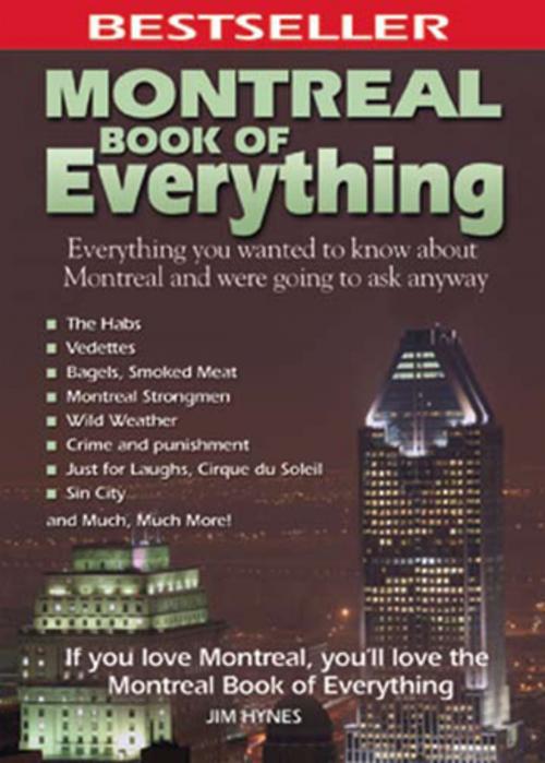 Cover of the book Montreal Book of Everything by Jim Hynes, MacIntyre Purcell Publishing Inc.